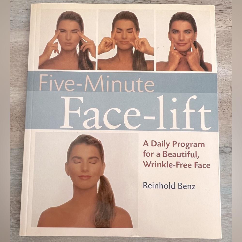 OG Five-Minute Face-lift: A Daily Program 4 a Beautiful, Wrinkle-Free Face Neck